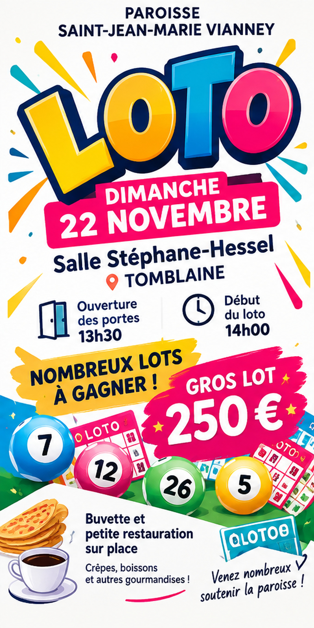 Affiche du loto Loto — paroisse st jean marie Vianney — Tomblaine 54510