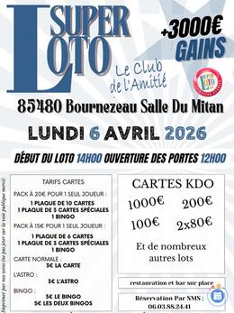 Affiche du loto Super loto organiser par CLUB DE L'AMITIÉ ANIMATION FLORIAN