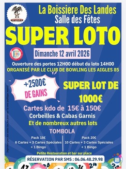 Affiche du loto Super loto organiser par CLUB BOWLING DE LA ROCHE